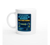 PassionCadeau Mug État du Système en Attente de Retraite Mais Fonctionnel | Mug Fun Retraité - Idée Cadeau Originale
