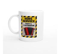 PassionCadeau Mug Hors Service Parti À L'Accordéon | Tasse Fun Accordéoniste - Idée Cadeau Originale