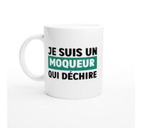 PassionCadeau Mug Humour Homme Je suis un moqueur qui déchire - Mug humour - tasse anniversaire - idée cadeau homme - tasse fun original