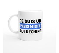 PassionCadeau Mug Humour Homme Je suis un pessimiste qui déchire - Mug humour - tasse anniversaire - idée cadeau homme - tasse fun original