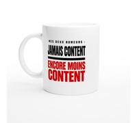 PassionCadeau Mug Mes Deux Humeurs Jamais Content Encore Moins Content | Mug Rigolo Bougon - Idée Cadeau Originale