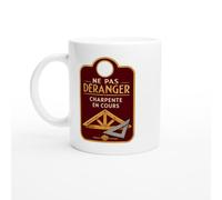 PassionCadeau Mug Ne Pas Déranger Charpente En Cours | Mug Fun Charpentier - Idée Cadeau Originale