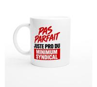 PassionCadeau Mug Pas Parfait Juste Pro du Minimum Syndical | Mug Humour Flemmard - Idée Cadeau Originale