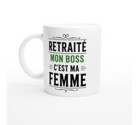 PassionCadeau Mug Retraite Retraité Mon Boss C'Est Ma Femme | idée cadeau originale
