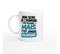 PassionCadeau Mug Sarcasme Mon Sens de l'Humour Peut Blesser | Mug Rigolo Ironie - Idée Cadeau Originale