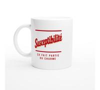 PassionCadeau Mug Susceptibilité Ça Fait Partie du Charme | Mug Fun Soupe au Lait - Idée Cadeau Originale