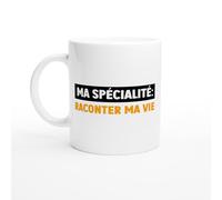 PassionCadeau Tasse Humour Raconter Ma Vie - Mug humour - tasse anniversaire - idée cadeau homme - tasse fun original