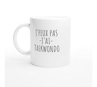 PassionCadeau Tasse J'peux pas j'ai taekwondo - idée cadeau taekwondo