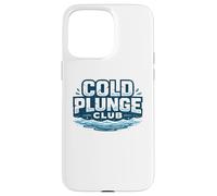 Passionné de Bain de Glace Cold Plunge Club Coque pour iPhone 15 Pro Max