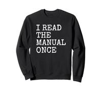 Passionné de Bricolage I Read The Manual Once Handyman Home Repair Sweatshirt