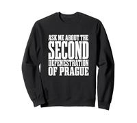 Passionné d'histoire, posez-Moi Une Question sur la défenestration de Prague Sweatshirt