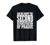 Passionné d'histoire, posez-Moi Une Question sur la défenestration de Prague T-Shirt Graphique avec Valeur