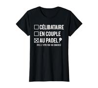 Passionné Padel Célibataire en Couple Padel Humour T-Shirt, Femme, Noir, XXL
