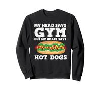 Passionnée de hot dogs My Head Says Gym Hot Dogs Sweatshirt