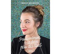 Passionnément, à la folie, pas du tout