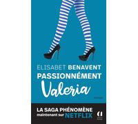 Passionnément Valeria - Elísabet Benavent - Archipoche - Poche - Roman