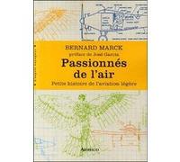 Passionnés de l'air Bernard Marck (Auteur)