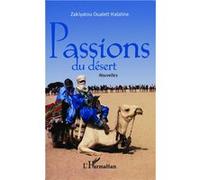 Zakiyatou Oualett Halatine – Passions du désert – Nouvelles – Broché