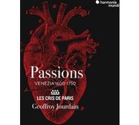 Claudio Monteverdi – Passions. Venezia 1600-1750 – Harmonia Mundi