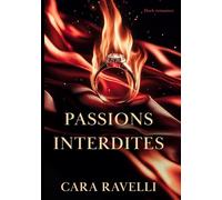 Passions Interdites: Édition Exclusive