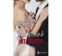 Passions interdites: Une dangereuse séduction - Une tentation interdite - L'honneur d'une sicilienne