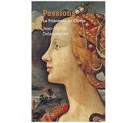 Passions - La Princesse De Clèves