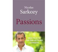Passions - Nicolas Sarkozy - J'ai Lu - Poche - Récit