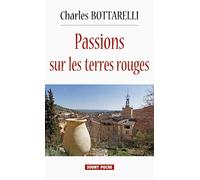 Passions sur les terres rouges