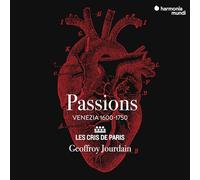 Claudio Monteverdi – Passions. Venezia 1600-1750 – Harmonia Mundi