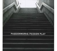 Passionworks - Passion Play [+2 Bonus] [Re-is [Import]