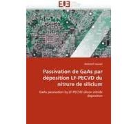 Passivation De Gaas Par Déposition Lf-Pecvd Du Nitrure De Silicium