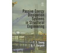 Passive Energy Dissipation Systems In Structural Engineering