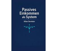 Passives Einkommen als System: Das Stream Portfolio Prinzip für planbare Einnahmen, Kosten, Wartung, Risiko Grenzen und Skalierung