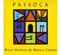 Passoca - Breve Historia Da Musica Caipira