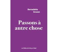 Passons a autre chose