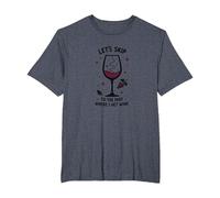 Passons à la Partie où Je reçois du vin drôle T-Shirt, Homme Grandes Tailles, Bleu Chiné, 2X Tall