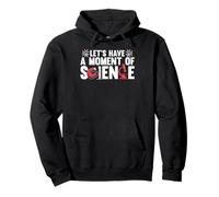 Passons Un Moment Scientifique Humour Nerd Sweat à Capuche