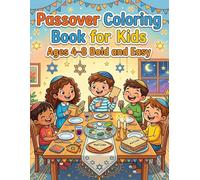 Passover Coloring Book for Kids Ages 4 8 Bold and Easy: Fun Jewish Holiday Coloring Pages with Cute Traditions Symbols Mazes and Simple Activities for Learning Creativity and Relaxation