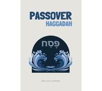 Passover Haggadah: A Quick & Modern Seder in Hebrew and English