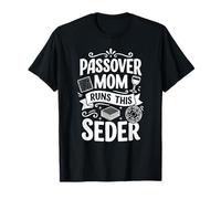 Passover Mom Runs This Seder Best Cooking Lover Mama Humor T-Shirt