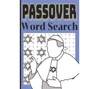 Passover Word Search Puzzle Book: Passover Activity Book Including 55 Inspiring Puzzles Celebrating the Exodus, Seder Traditions, and Jewish Holiday ... perfect gift, leisure, screen free activity