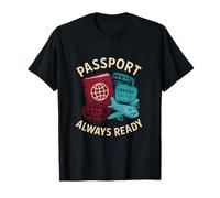 Passport Always Ready Tampon de Voyage en Mode Vacances T-Shirt