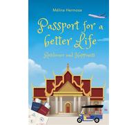 Passport for a better Life - Resilience and Happiness Resilience and happiness - Mélina Hermosa - Hello - broché - Roman