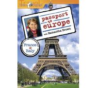 Passport to Europe: France & Italy