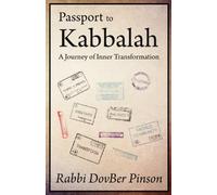 Passport to Kabbalah: A Journey of Inner Transformation