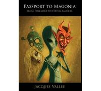 Passport To Magonia: From Folklore To Flying Saucers