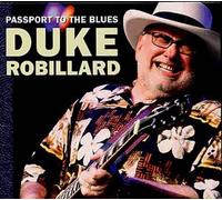 Robillard Duke/Passport to The Blues