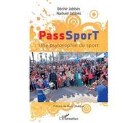 PassSporT Bechir Jabbes (Auteur), Naouel Jabbès (Auteur)