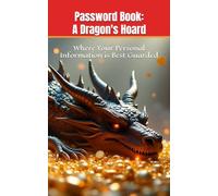 Password Book: A Dragon's Hoard: Where Your Personal Information is Best Guarded