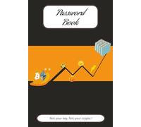 Password Book: password book used to write down your crypto, bitcoin, eth, sol, private key.